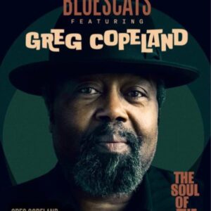 BLUESCATS ft. GREG COPELAND